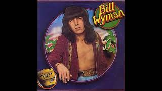 PUSSY   BILL WYMAN