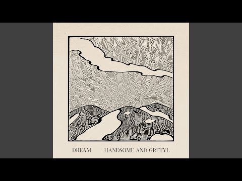 Falling In - Handsome and Gretyl