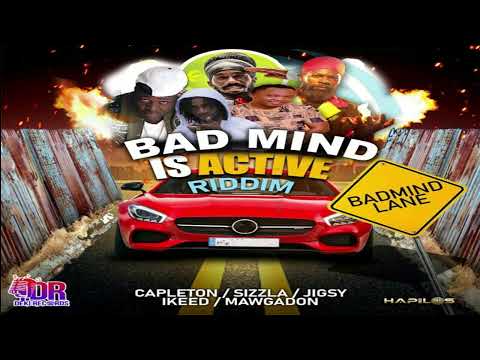 Bad Mind is Active Riddim MIX 2022 - Capleton - Sizzla - Jigsy - Mawga Don - ikeed