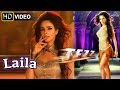 Laila HD Full Video Song Tezz Malika Sherawat