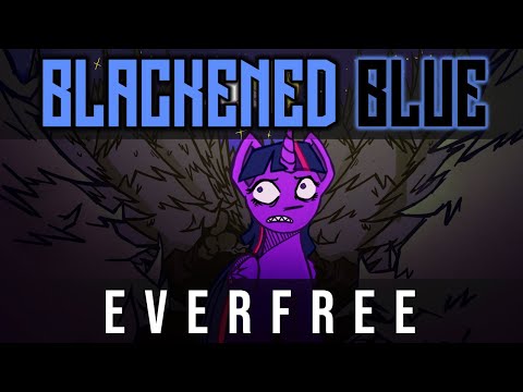 Blackened Blue - Everfree (feat. Gloomrot and Blitzy)