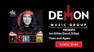 Ian Gillan Band, Gillan - Time and Again