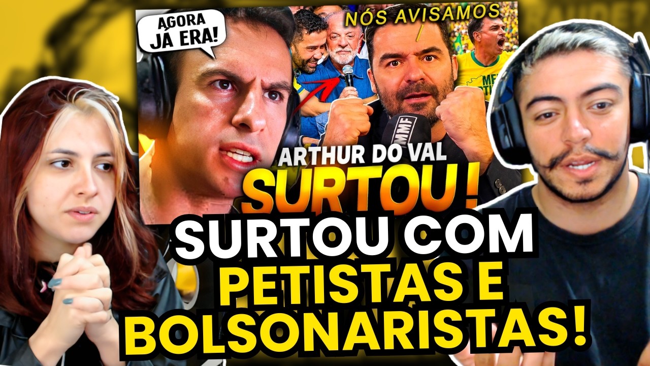 SUPER XANDÃO REAGINDO ARTHUR DO VAL SURTA COM VITÓRIA DO LULA e DIREITA BOLSONARISTA! | react
