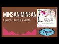 Claire Dela Fuente - Minsan Minsan (Official Audio)