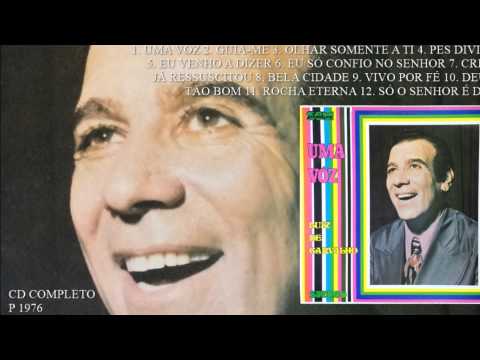 Luiz de Carvalho - Uma Voz (LP Completo) Som Evangélico 1976