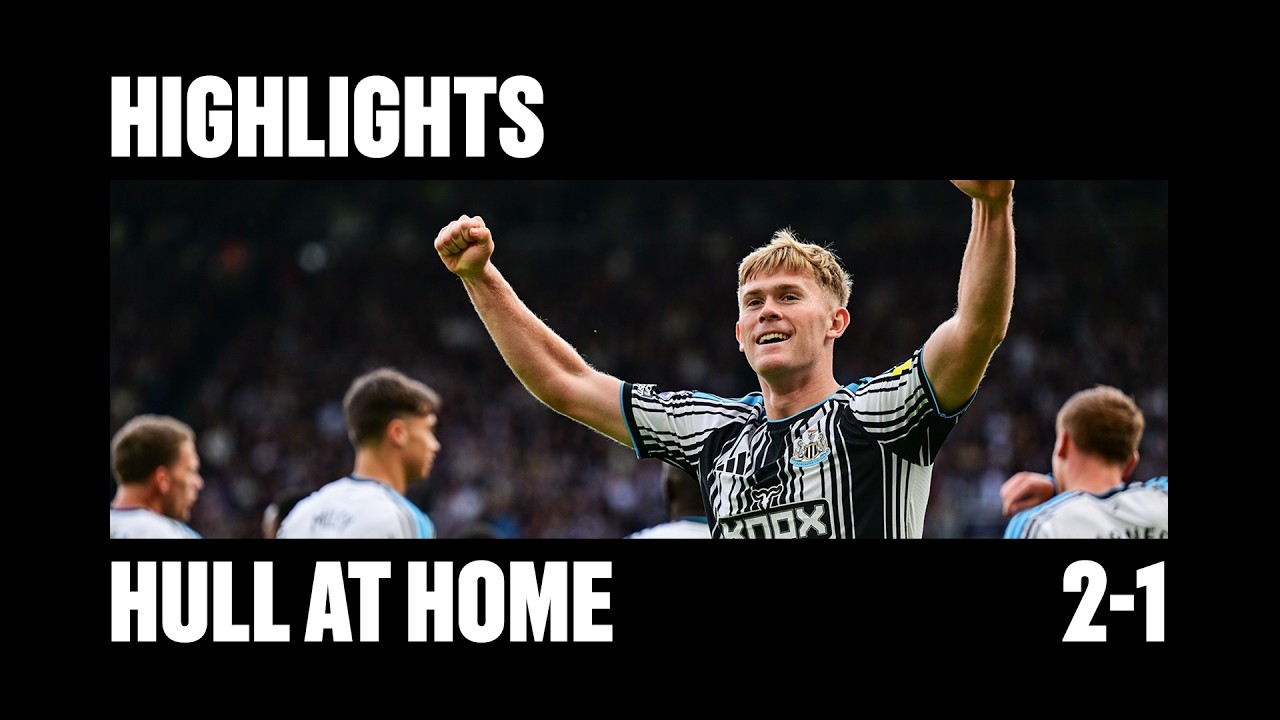 Newcastle United FC 2 - 1 Hull City AFC highlights