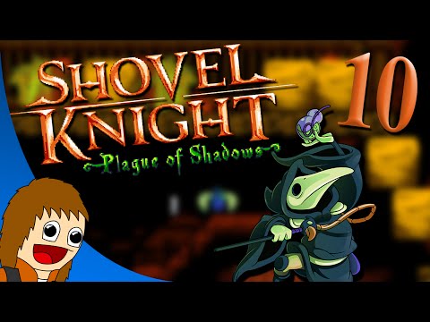 Shovel Knight: Plague of Shadows: Burning Red Rage - Part 10