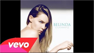 Belinda - Bailaría Sobre el Fuego &quot;Dubstep&quot; (Audio)