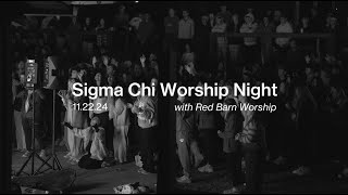 Sigma Chi Worship Night with Red Barn Worship, 11.22.24