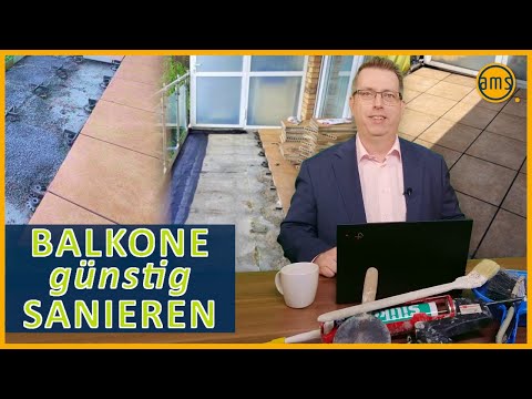 Saniere u. prüfe deinen Balkon-So sparst du Kosten von ca.5.000€