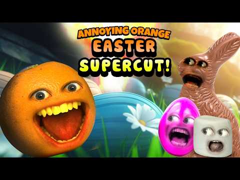 討厭的橙子 - 復活節超級剪輯 (Annoying Orange - Easter Supercut)