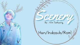 Download lagu BTS (Taehyung) - Scenery [Han/Indosub/Rom] | Lirik terjemahan mp3