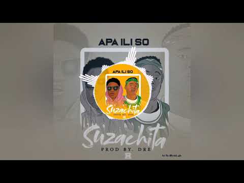 APA ILI SO-SUZACHITA (PROD.BY DRE)
