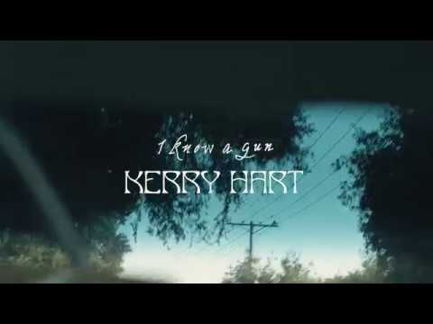 Kerry Hart - I Know A Gun (Official Lyric Video)
