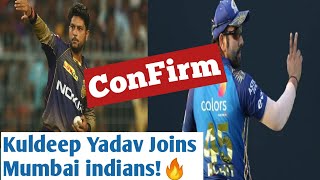 IPL 2021 | KULDEEP YADAV WILL PLAY FOR MUMBAI INDIANS IN IPL 2021 | KULDEEP YADAV IPL 2021