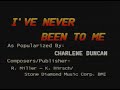 I Ve Never Been To Me Charlene Duncan Peak Music