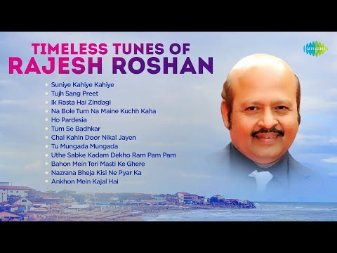 Timeless Tunes of Rajesh Roshan | Suniye Kahiye Kahiye | Tujh Sang Preet | Ik Rasta Hai Zindagi