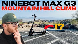 Ninebot Max G3 takes on a 17 mile HILL CLIMB!