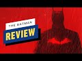 The Batman Review