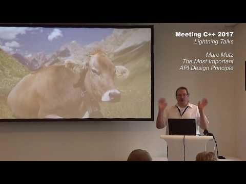 The most important API design principle - Marc Mutz - Lightning Talks Meeting C++ 2017