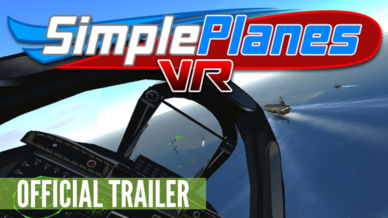 SimplePlanes VR Release Date Trailer