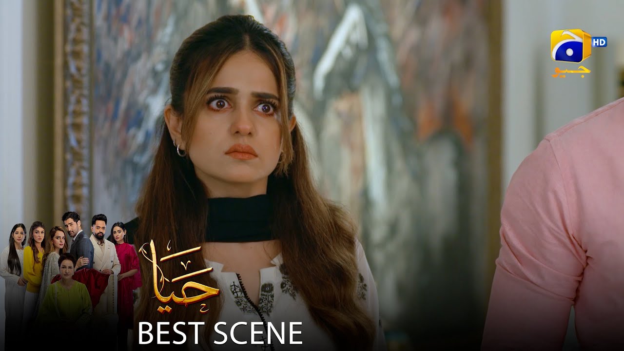 Haya Last Episode 56 | 𝐁𝐞𝐬𝐭 𝐒𝐜𝐞𝐧𝐞 𝟎𝟏 | Sumbul Iqbal - Mirza Zain Baig - Saba Faisal | HAR PAL Geo