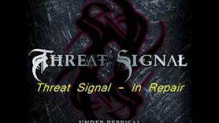 Threat Signal - In Repair