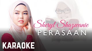 Download lagu Sheryl Shazwanie - Perasaan Karaoke mp3 Download lagu Sheryl Shazwanie - Perasaan Karaoke mp3