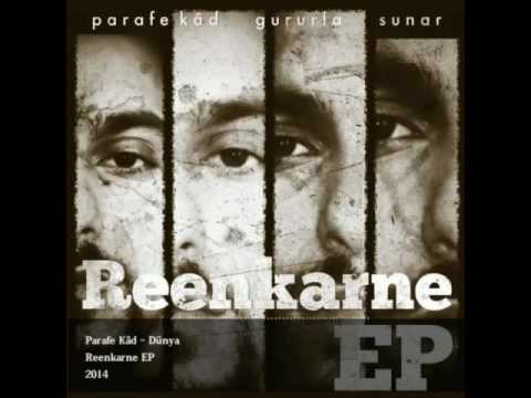 Parafe Kâd - Dünya (Reenkarne EP)