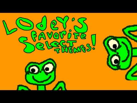 Lodey's VGM Favorites 11: Selection Themes