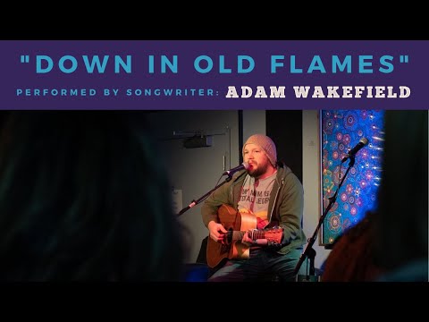 Adam Wakefield Performs "Down In Old Flames" at Backstage Nashville!