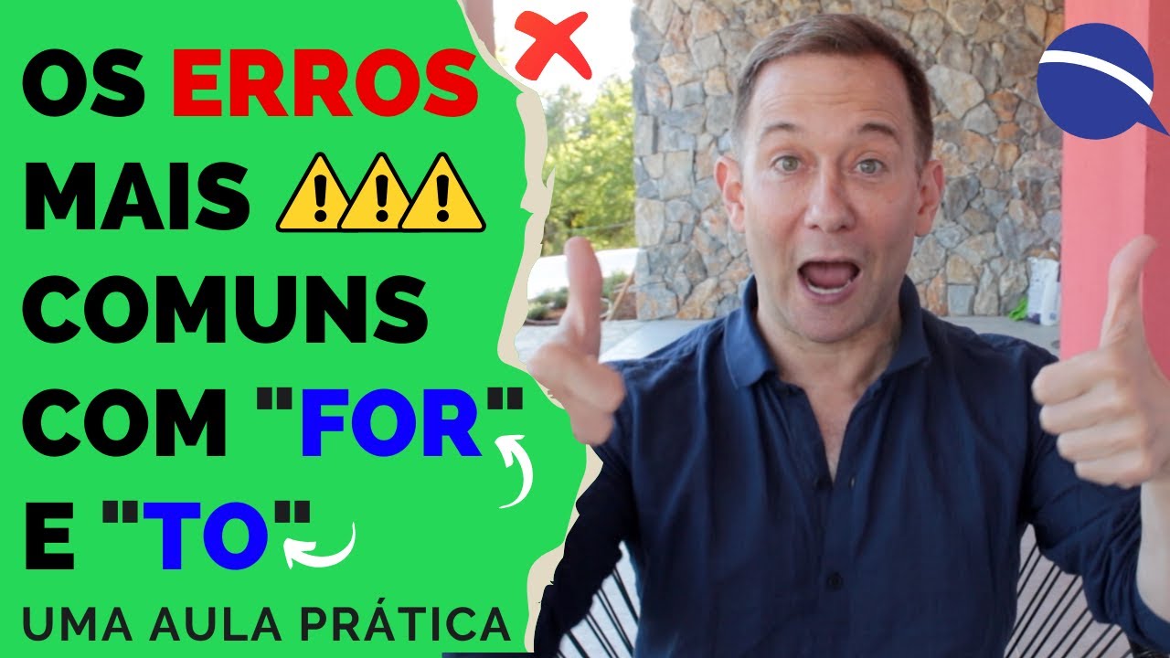 Os erros mais comuns com as preposições "to" e "for": uma aula prática