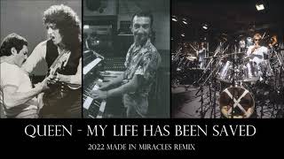 Queen - My Life Has Been Saved (2022 Made in Miracles Remix)