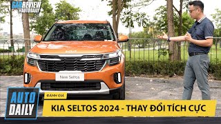 Trải nghiệm thực tế Kia Seltos 2024 - Thay đổi tích cực, cạnh tranh tốt trong phân khúc B-SUV