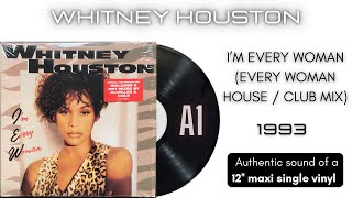 Whitney Houston - I'm Every Woman (Every Woman House / Club Mix) [12'' maxi single]
