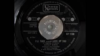Garnet Mimms / I‘ll Take Good Care Of You