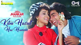 Download lagu Kitni Hasrat Hai Humein (Jhankar) | Akshay Kumar | Ashwini Bhave | Kumar Sanu | Sadhana Sargam mp3 Download lagu Kitni Hasrat Hai Humein (Jhankar) | Akshay Kumar | Ashwini Bhave | Kumar Sanu | Sadhana Sargam mp3