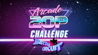 Arcade 20p Challenge - Battle Circuit