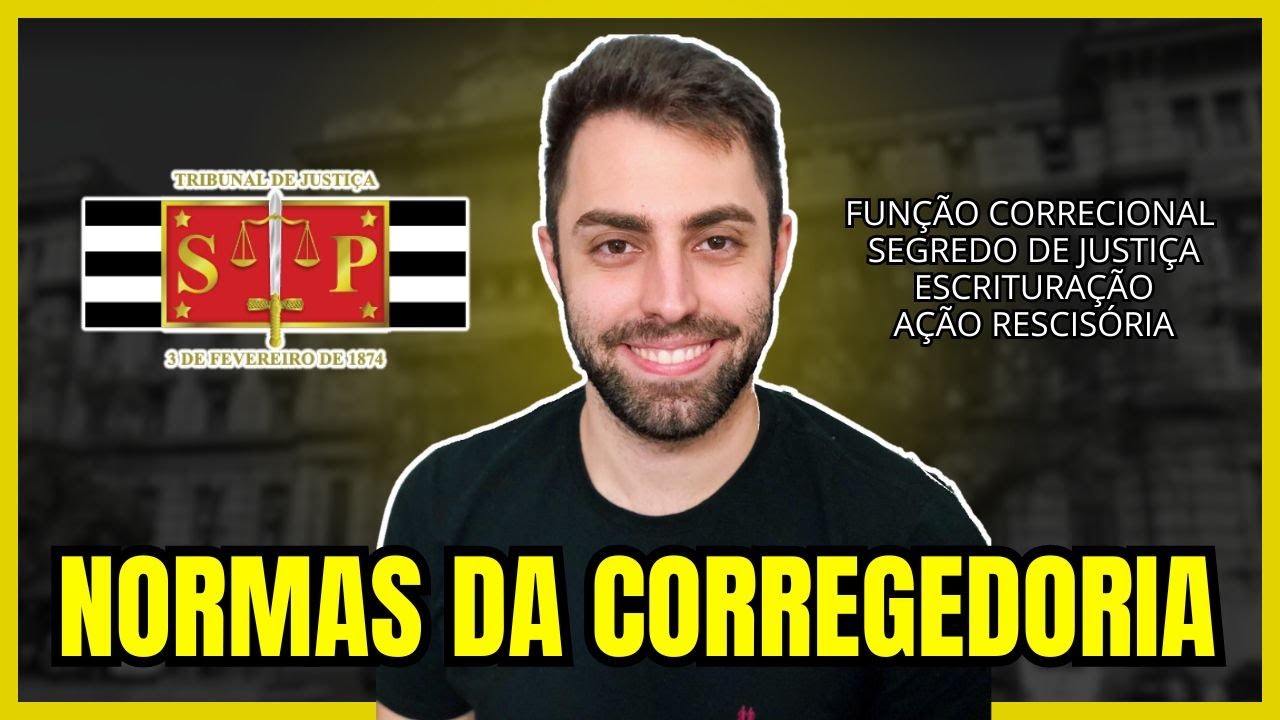 REVISÃO DE VÉSPERA - NORMAS DA CORREGEDORIA TJSP 2024 ESCREVENTE