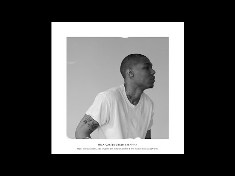 Nick Carter Green - Breanna ft. Alex Vaughn