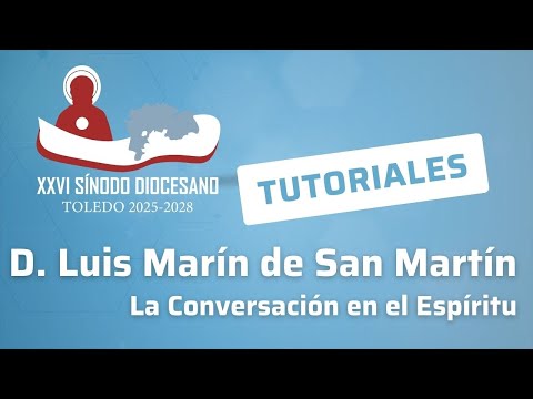 D. Luis Marín de San Martín y la Conversación en el Espíritu