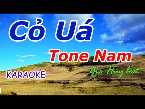 Karaoke - Cỏ Uá -Tone Nam - Nhạc Sống - gia huy beat