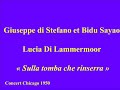 Giuseppe di Stefano et Bidu Sayao   'Lucia Di Lammermoor'  Sulla tomba che rinserra