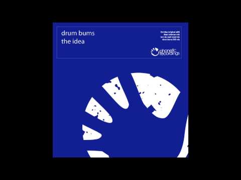 Drum Bums (Yousef & Steve Mac) - The Idea (Original Mix)