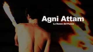 Agni Attam La danza del Fuoco