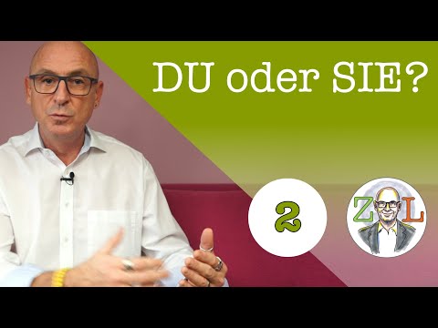 2 - Du oder Sie?