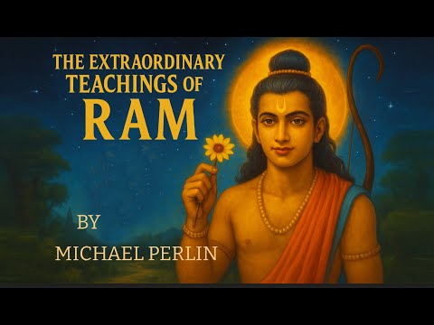 THE SPIRITUAL PATH OF RAM - HIS EXTRAORDINARY TEACHINGS