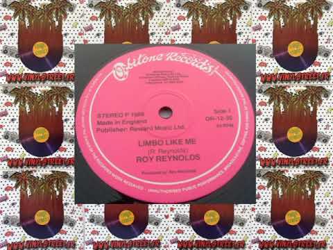 Roy Reynolds  ‎– Limbo Like Me + DUB [ UK CALYSPO / REGGAE 1988 ]