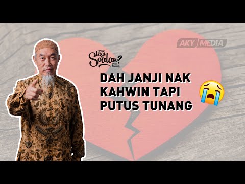 Dah Janji Nak Kahwin Tapi Putus Tunang | Satu Lagi Soalan