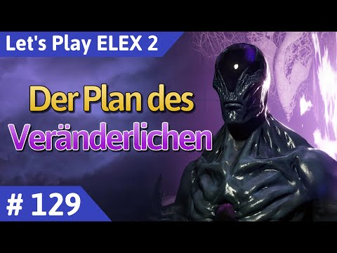 ELEX 2 deutsch Teil 129 - Der Plan des Veränderlichen Let's Play